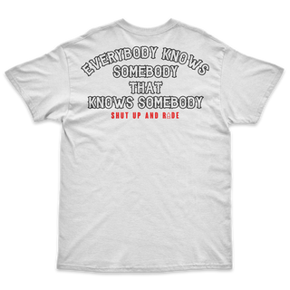 EVERYBODY KNOWS TEE