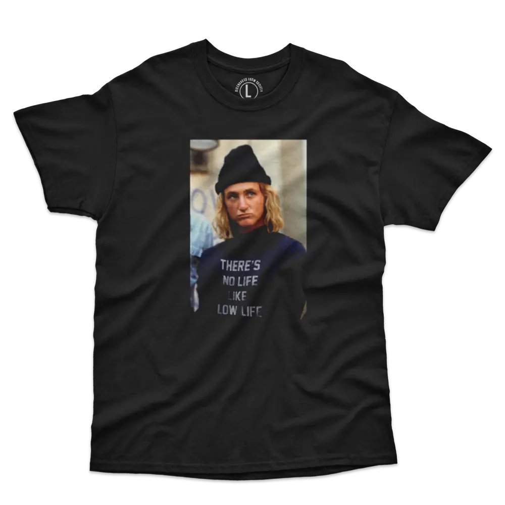 LOW LIFE TEE