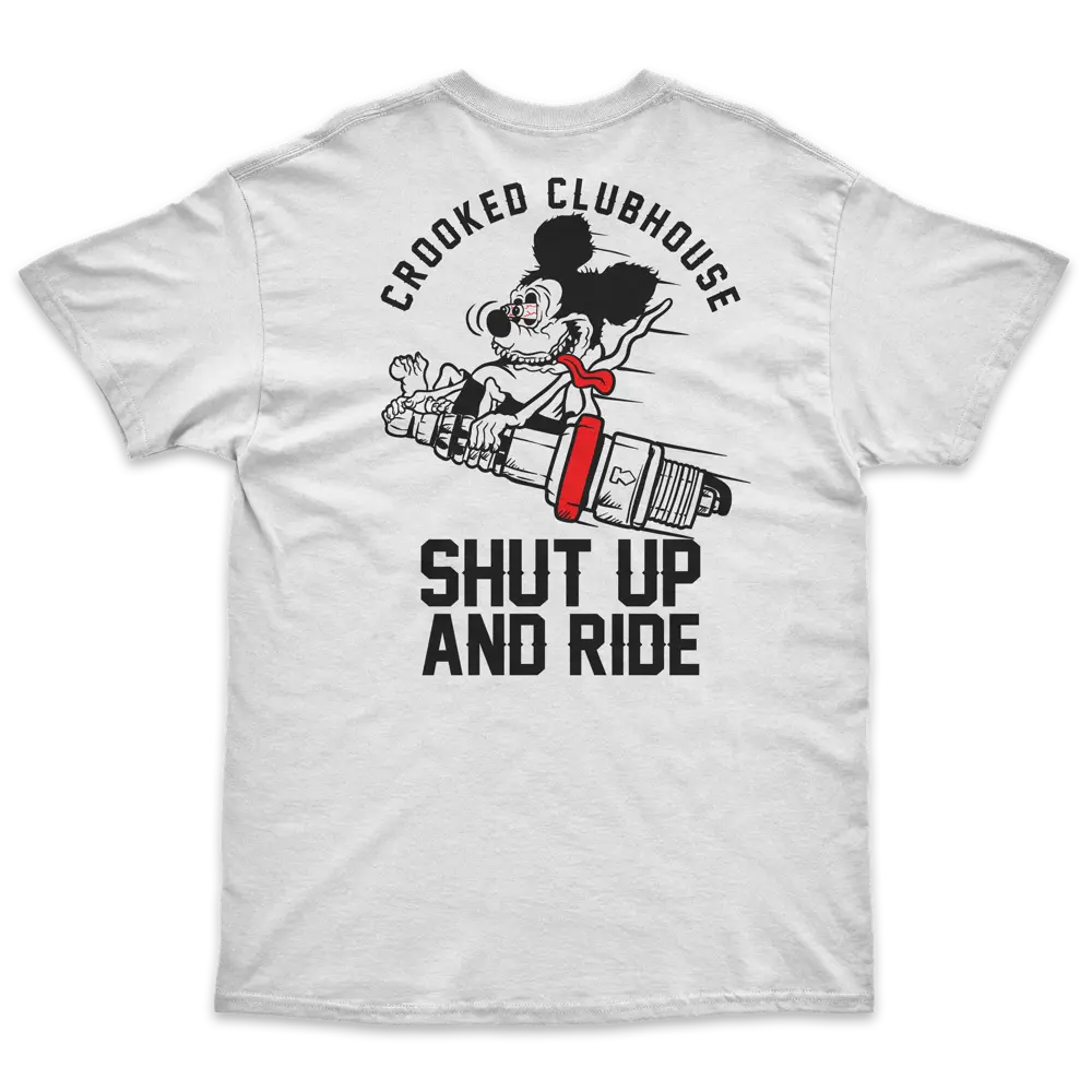 SHUT UP AND RIDE 8 TEE