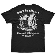 WORK IN SILENCE TEE