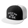 SHUT UP AND RIDE HAT